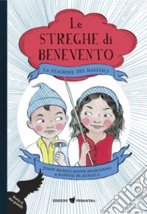 La stagione dei malefici. Le streghe di Benevento libro di Bemelmans Marciano John