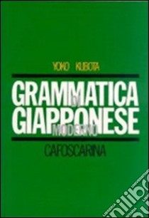 Grammatica di giapponese moderno libro di Kubota Yoko