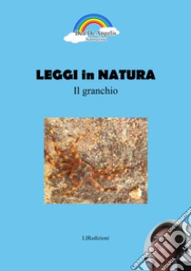 Leggi in natura il granchio libro di De Angelis Dea