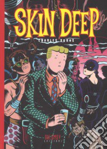 Skin deep libro di Burns Charles