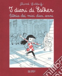 I diari di Esther. Storie dei miei dieci anni libro di Sattouf Riad