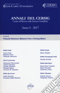 Annali del Cersig. Anno I (2017) libro di Stanzione P. (cur.); Proto M. (cur.); Matera P. (cur.)