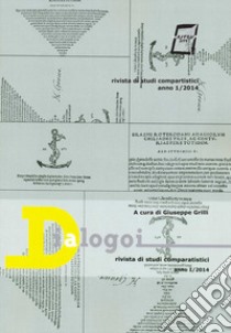 Dialogoi. Rivista di studi comparatistici (2014). Vol. 1 libro di Grilli G. (cur.)