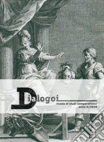 Dialogoi. Rivista di studi comparatistici (2019). Nuova ediz.. Vol. 6: Colpe, delitti, castighi libro di Grilli G. (cur.)