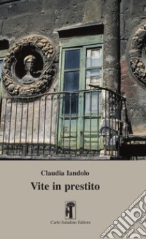 Vite in prestito libro di Iandolo Claudia