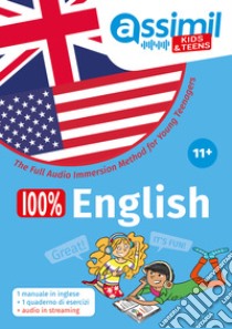 100% English. The Full Audio Immersion Method. Con Contenuto digitale per accesso on line libro di Bonté Thérèse; Monnier Nolwena