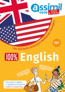 100% English. The Full Audio Immersion Method. Con Contenuto digitale per accesso on line libro di Bonté Thérèse; Monnier Nolwena