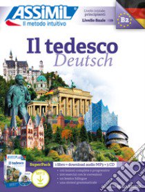 Il tedesco. Con 3 CD-Audio. Con File audio per il download libro di Schödel Bettina