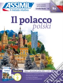 Il polacco. Con 3 CD-Audio. Con File audio per il download libro di Kuszmider Barbara