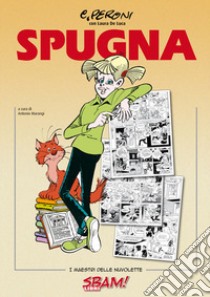 Spugna libro di Peroni Carlo; De Luca Laura