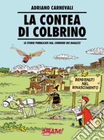 La contea di Colbrino libro di Carnevali Adriano