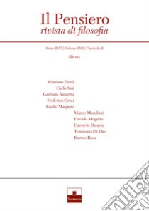 Il pensiero. Rivista di filosofia (2017). Nuova ediz.. Vol. 56/2: Ritmi libro di Donà M. (cur.)