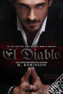 El Diablo libro di M. Robinson; Magagnato A. (cur.)