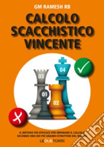 Calcolo scacchistico vincente libro di Gm Ramesh Rb (cur.)