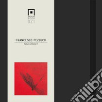 Natura e Psyche. Ediz. italiana e inglese. Vol. 5 libro di Pezzuco Francesco; Pensiero L. (cur.)