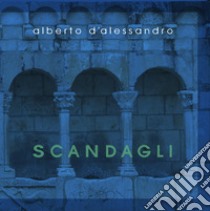 Scandagli libro di D'Alessandro Alberto; Zani R. (cur.)