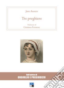 Tre preghiere libro di Austen Jane