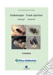 Endoterapia. Trunk injection libro di Longhin Giancarlo