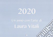 Un anno con l'arte di Laura Vitali. Ediz. illustrata libro di Vitali Laura