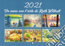 Un anno con l'arte di Ruth Withall. Ediz. italiana e inglese libro di Withall Ruth