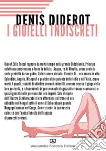 I gioielli indiscreti libro di Diderot Denis