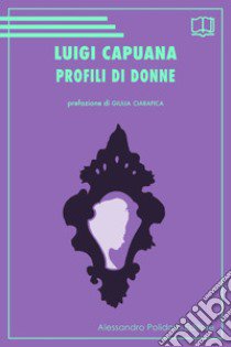 Profili di donne libro di Capuana Luigi