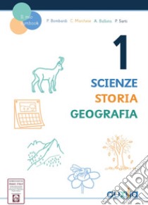 Scienze-Storia-Geografia. Con libro di ritaglio. Per la Scuola elementare. Vol. 1 libro