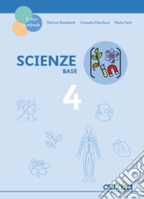 Scienze. Versione base. Symbook. Per la 4ª classe delle Scuole elementari libro di Bombardi Patrizia; Marchese Carmela; Sarti Paola