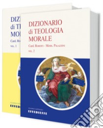 Dizionario di teologia morale libro di Roberti Francesco; Palazzini Pietro