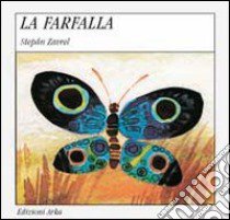 La farfalla. Ediz. illustrata libro di Zavrel Stepán