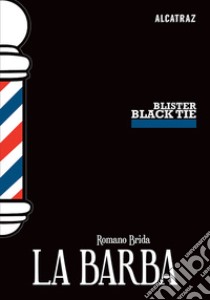 La barba libro di Brida Romano