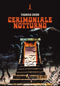 Cerimoniale notturno libro di Owen Thomas