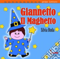 Giannetto il maghetto libro di Buda Silvia