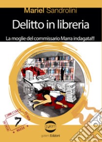 Delitto in libreria libro di Sandrolini Mariel