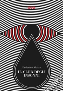 Il club degli insonni libro di Mosso Federico