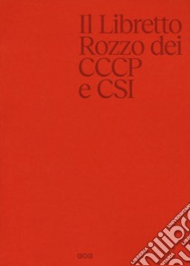 Il libretto rozzo libro di Ferretti Giovanni Lindo; Zamboni Massimo