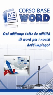 Corso base Word. Qui abbiamo tutte le abilità di Word per i novizi dell'impiego! Video didattico in chiavetta usb libro