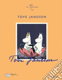 Tove Jansson. Ediz. a colori libro di Gravett Paul