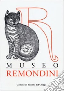 Museo Remondini. Guide book. Ediz. inglese libro