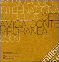 Quinto Simposio internazionale della ceramica contemporanea libro di Ericani G. (cur.)