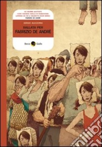 Ballata per Fabrizio De Andrè libro di Algozzino Sergio