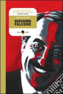 Giovanni Falcone libro di Bendotti Giacomo