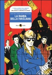 La banda della Magliana libro di Tordi Simone; Valenti Leonardo; Landini Stefano