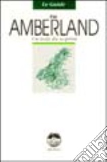 Amberland. Un'isola da scoprire libro di Anonimo