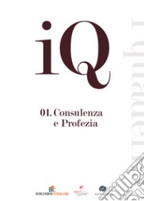 Consulenza e profezia libro