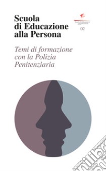 Temi di formazione con la Polizia Penitenziaria libro di Dagostino Lizia