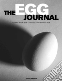 The egg journal (2021). Ediz. multilingue. Vol. 1: Erranza/Wandering libro