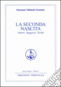 La seconda nascita libro