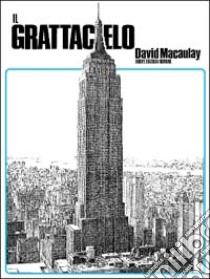 Il grattacielo libro di McAulay David