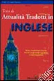 Temi di attualità tradotti in inglese libro